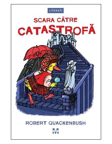 Scara catre catastrofa (seria Misterele lui Miss Mallard) - Robert Quackenbush | Editura Pandora M