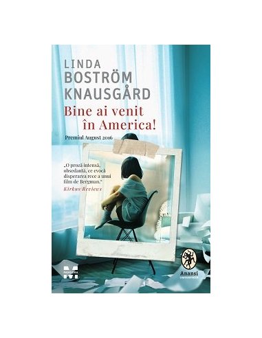 Bine ai venit in America! - Linda Boström Knausgård | Editura Pandora M