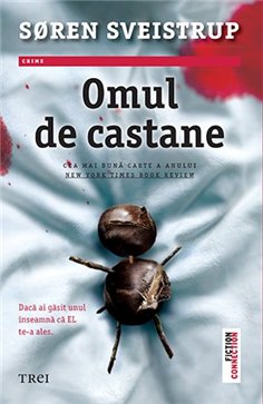 Omul de castane - Søren Sveistrup | Editura Trei