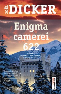 Enigma camerei 622 - Joël Dicker | Editura Trei