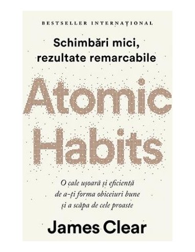 Atomic Habits - James Clear | Editura Lifestyle Publishing