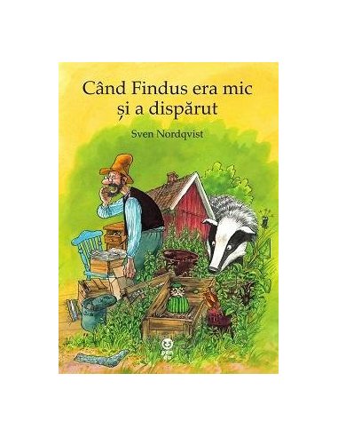Cand Findus era mic si a disparut - Sven Nordqvist | Editura Pandora M
