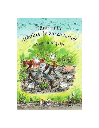 Taraboi in gradina de zarzavaturi - Sven Nordqvist | Editura Pandora M
