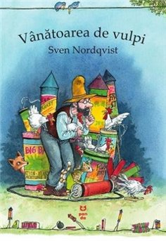 Vanatoarea de vulpi - Sven Nordqvist | Editura Pandora M
