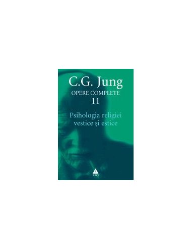 Psihologia religiei vestice si estice - Opere Complete, vol. 11 - C.G. Jung | Editura Trei