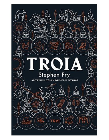 Troia - Stephen Fry | Editura Trei