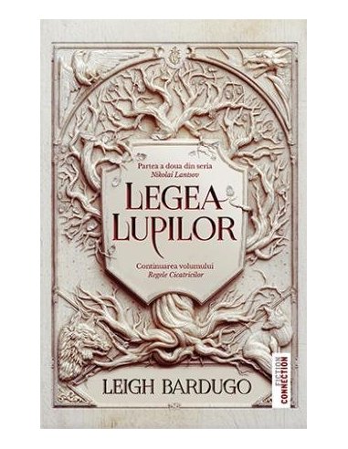 Legea lupilor (seria Nikolai Lantsov, vol. 2) - Leigh Bardugo | Editura Trei