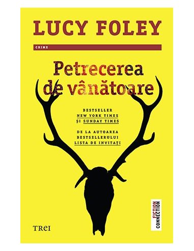Petrecerea de vanatoare - Lucy Foley | Editura Trei