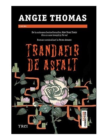Trandafir de asfalt - Angie Thomas | Editura Trei
