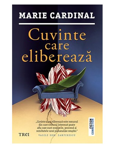 Cuvinte care elibereaza - Marie Cardinal | Editura Trei