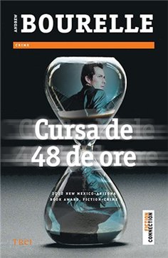 Cursa de 48 de ore - Andrew Bourelle | Editura Trei