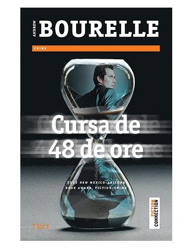 Cursa de 48 de ore - Andrew Bourelle | Editura Trei