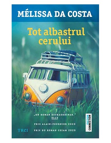 Tot albastrul cerului - Mélissa Da Costa | Editura Trei