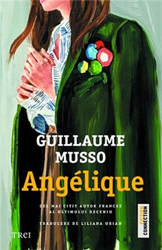 Angelique - Guillaume Musso | Editura Trei 2