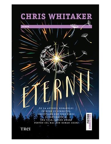Eternii - Chris Whitaker | Editura Trei