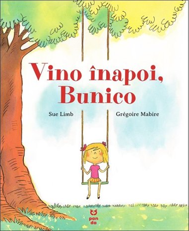 Vino inapoi, Bunico - Sue Limb | Editura Pandora M