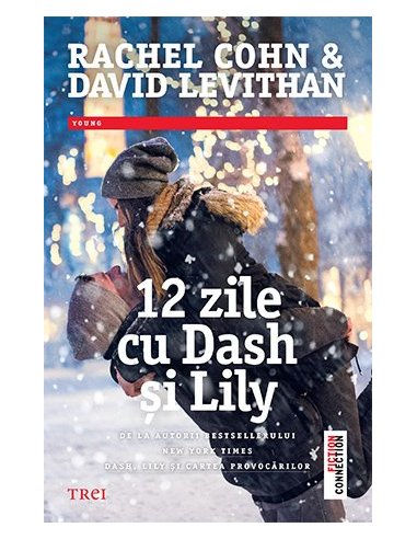 12 zile cu Dash si Lily - David Levithan | Editura Trei