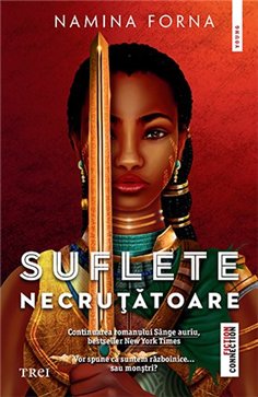 Suflete necrutatoare - Namina Forna | Editura Trei