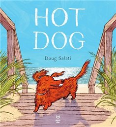 Hot Dog - Doug Salati | Editura Pandora M