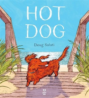 Hot Dog - Doug Salati | Editura Pandora M