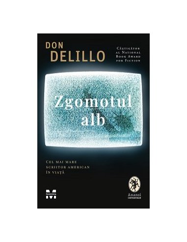 Zgomotul alb - Don DeLillo | Editura Pandora M