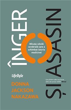 Inger si asasin - Donna Jackson Nakazawa | Editura Lifestyle Publishing