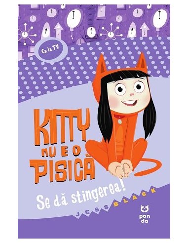 Kitty nu e o pisica. Se da stingerea - Jess Black | Editura Pandora M