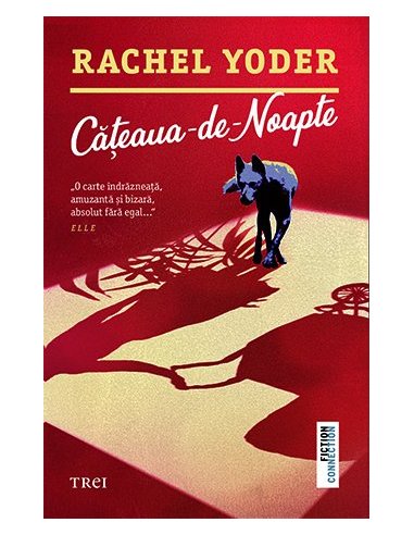 Cateaua-de-noapte - Rachel Yoder | Editura Trei