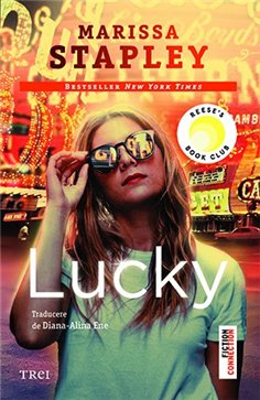 Lucky - Marissa Stapley | Editura Trei
