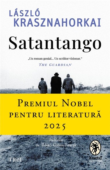 Satantango - László Krasznahorkai | Editura Trei