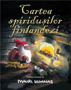 Cartea spiridusilor finlandezi - Mauri Kunnas | Editura Pandora M