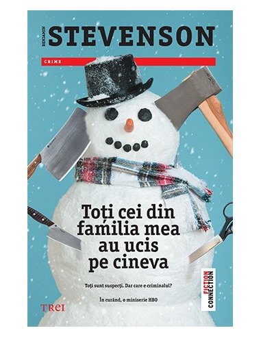 Toti cei din familia mea au ucis pe cineva - Benjamin Stevenson | Editura Trei