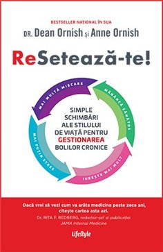 Reseteaza-te! - Dean Ornish | Editura Lifestyle Publishing