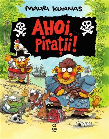 Ahoi, piratii! - Mauri Kunnas | Editura Pandora M