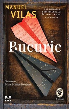 Bucurie - Manuel Vilas | Editura Pandora M