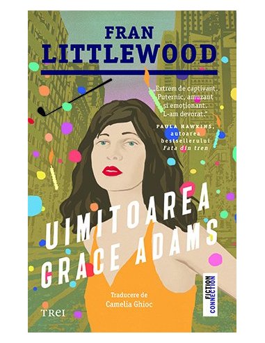 Uimitoarea Grace Adams - Fran Littlewood | Editura Trei