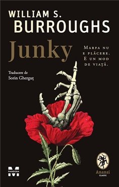 Junky - William S. Burroughs | Editura Pandora M