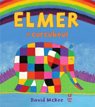 Elmer si curcubeul - David McKee | Editura Pandora M