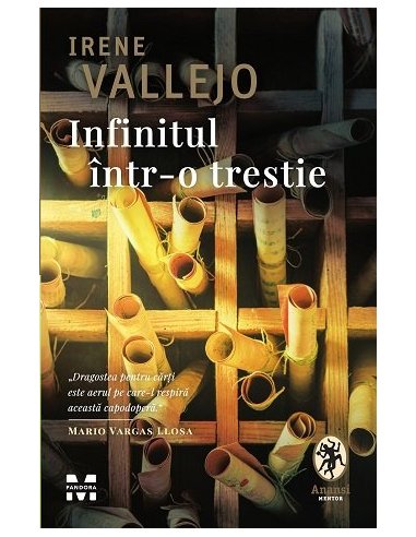 Infinitul intr-o trestie - Irene Vallejo | Editura Pandora M