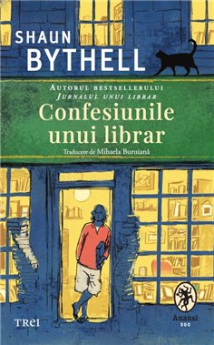 Confesiunile unui librar - Shaun Bythell | Editura Trei