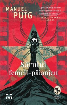 Sarutul femeii-paianjen - Manuel Puig | Editura Pandora M