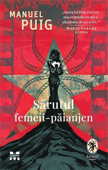 Sarutul femeii-paianjen - Manuel Puig | Editura Pandora M