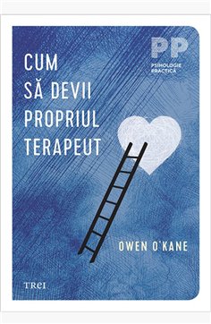Cum sa devii propriul terapeut - Owen O'
