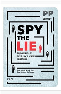 Spy the Lie - Philip Houston | Editura Trei