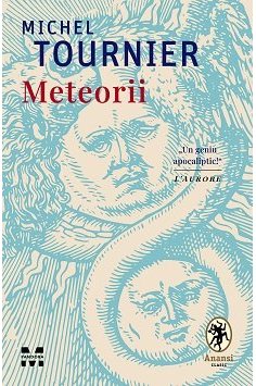 Meteorii - Michel Tournier | Editura Pandora M