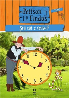 Pettson si Findus. Stii cat e ceasul? - Edel Verlagsgruppe | Editura Pandora M