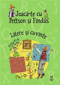 Joaca-te cu Pettson si Findus. Litere si cuvinte - Sven Nordqvist | Editura Pandora M
