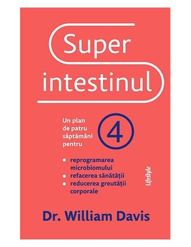 Superintestinul - William Davis | Editura Lifestyle Publishing