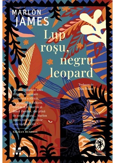Lup rosu, negru leopard - Marlon James | Editura Pandora M