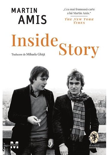Inside Story - Martin Amis | Editura Pandora M